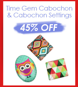 Time Gem Cabochon & Cabochon Settings 45% OFF
