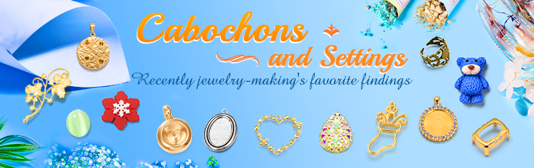 Cabochons and Settings Recently jewelry-making's favorite findings