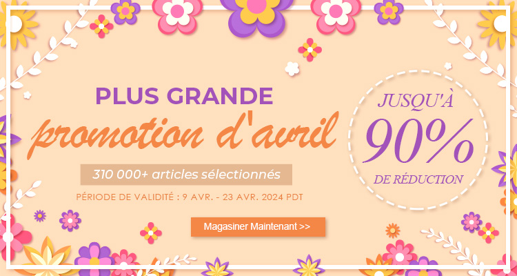 Plus grande promotion d'avril JUSQU'À 90% DE RÉDUCTION 310 000+ articles sélectionnés