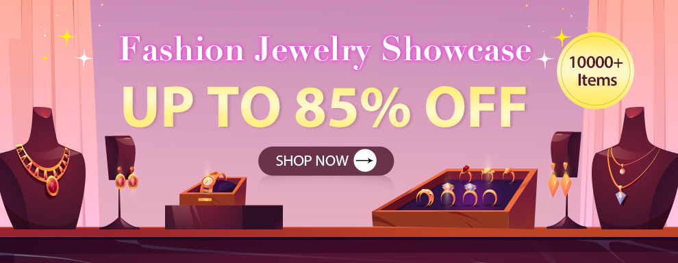 Fashion Jewelry Showcase 10000+ Items UP TO 85% OFF