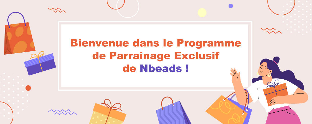 Bienvenue dans le Programme de Parrainage Exclusif de Nbeads !